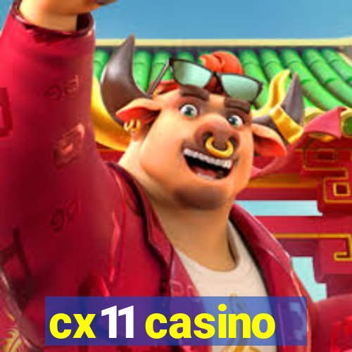 cx11 casino